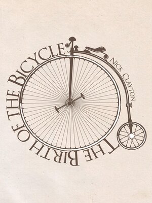 cover image of The Birth of the Bicycle